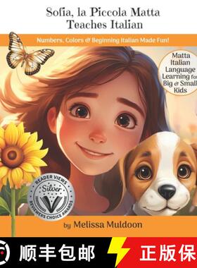 【3-4周达】Sofia, la Piccola Matta Teaches Italian: Numbers, Colors & Beginning Italian Made Fun! [9781735176451]