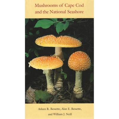 【4周达】Mushrooms of Cape Cod and the National Seashore [9780815606871]