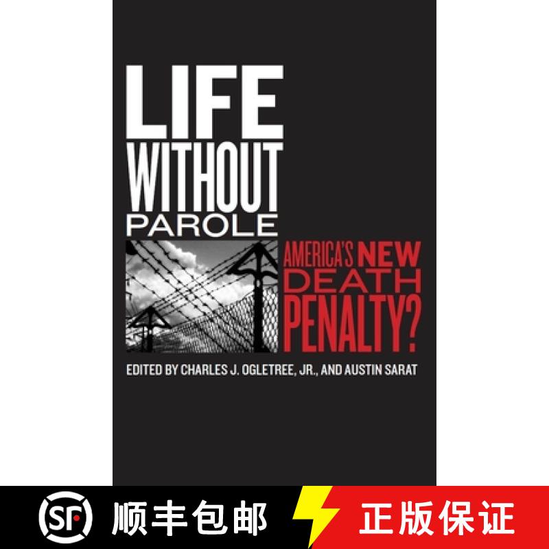 【3-4周达】Life Without Parole: America's New Death Penalty? [9780814762486]