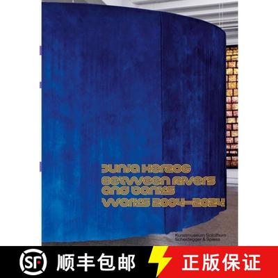 【3-4周达】Dunja Herzog - Between Rivers and Banks: Works 2004-2024 [9783039422258]