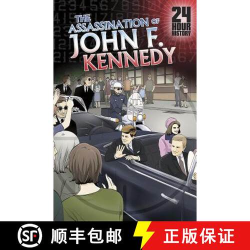 预订 The Assassination of John F. Kennedy, November 22, 1963 [9781432993009]
