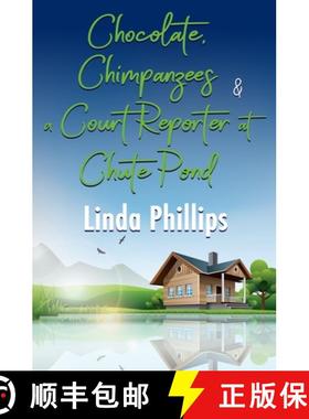 【3-4周达】Chocolate, Chimpanzees & a Court Reporter at Chute Pond [9798886532111]