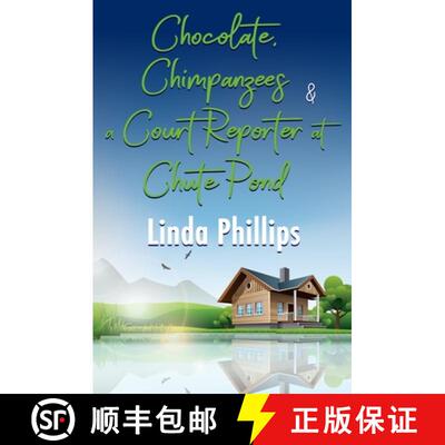 【3-4周达】Chocolate, Chimpanzees & a Court Reporter at Chute Pond [9798886532111]