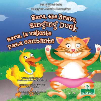 【4周达】Sara, La Valiente Pata Cantante (Sara, the Brave, Singing Duck) Bilingual [9781039624757]