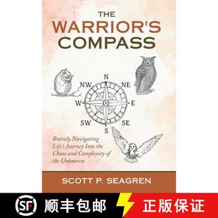 【3-4周达】精装 The Warrior's Compass: Bravely Navigating Life's Journey into the Chaos and Complexit... [9781982275235]