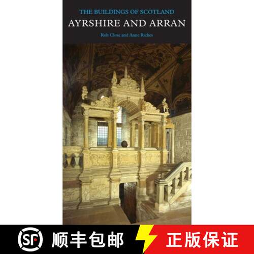 【3-4周达】精装 Ayrshire and Arran: The Buildings of Scotland [9780300141702]