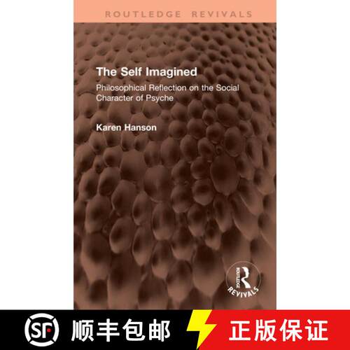 【3-4周达】精装 The Self Imagined: Philosophical Reflection on the Social Character of Psyche [9781041390923]