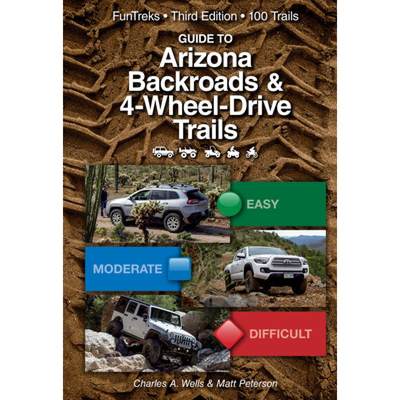 【4周达】Guide to Arizona Backroads & 4-Wheel Drive Trails 3rd Edition [9781934838280]