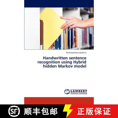 预订 Handwritten Sentence Recognition Using Hybrid Hidden Markov Model [9783848406333]