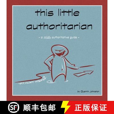 【3-4周达】this little authoritarian: a mildly authoritative guide [9781735718224]