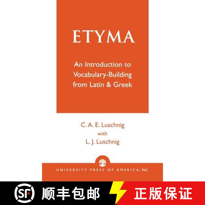 【3-4周达】ETYMA : An Introduction to Vocabulary Building from Latin and Greek [9780819125712]