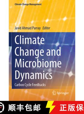 【3-4周达】Climate Change and Microbiome Dynamics: Carbon Cycle Feedbacks [9783031210815]