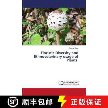 预订 Floristic Diversity and Ethnoveterinary usage of Plants [9786202681643]