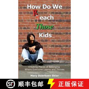 Everyone Where and Kids Places Those Belonging Reach 9780692440766 Thrives How 4周达 Learns Creating