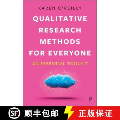 【4周达】Qualitative Research Methods for Everyone: An Essential Toolkit [9781447372141]