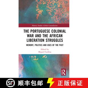 Memory 4周达 Colonial Portuguese and Struggles Politics Liberation The African the 9781032501116 Use... War