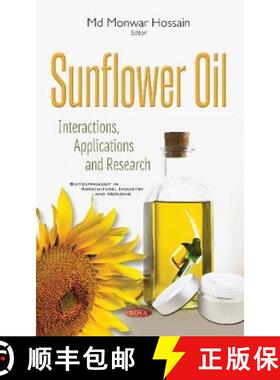 【3-4周达】Sunflower Oil: Interactions, Applications and Research [9781536118629]
