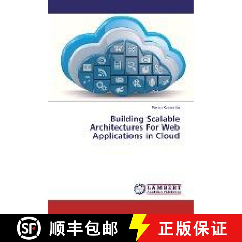 预订 Building Scalable Architectures For Web Applications in Cloud [9783659877773]