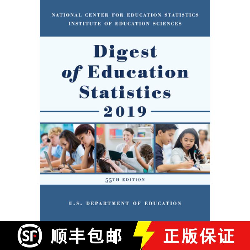 【4周达】Digest of Education Statistics 2019 [9781636710112]