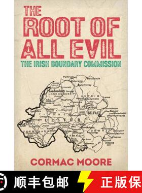 【3-4周达】The Root of All Evil: The Irish Boundary Commission [9781788551779]