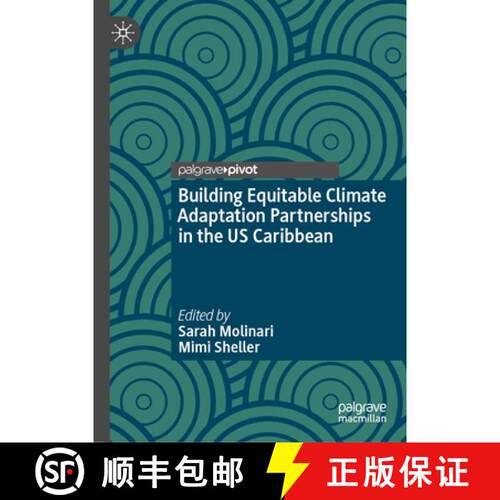 【3-4周达】精装 Building Equitable Climate Adaptation Partnerships in the US Caribbean [9783032157263]