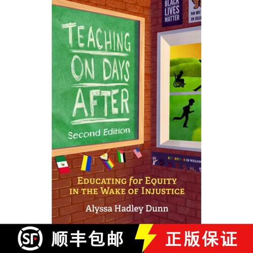 【3-4周达】Teaching on Days After – Educating for Equity in the Wake of Injustice, Second Edition [9780807784396]