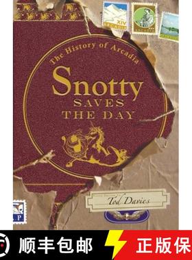 预订 Snotty Saves the Day: The History of Arcadia [9781935259077]