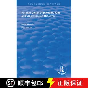 Foreign Ownership Reforms 9781138313439 Liberalization 4周达 and Restrictions