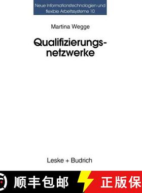 【3-4周达】Qualifizierungsnetzwerke -- Netze Oder Lose Fäden?: Ansätze Regionaler Organisation Beru... [9783322973221]