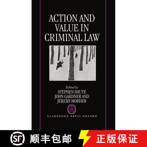 【3-4周达】精装 Action and Value in Criminal Law [9780198258063]