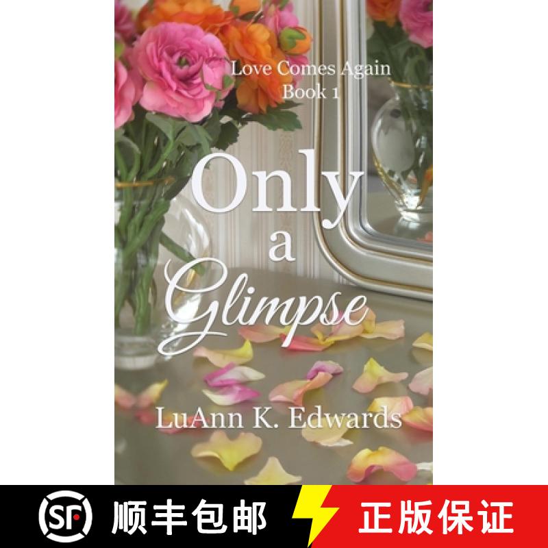 【2-3周达】Only a Glimpse [9781947523937]