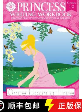 预订 Princess Writing Workbook Printing Practice Storybook with Paragraphs [9781941691007]