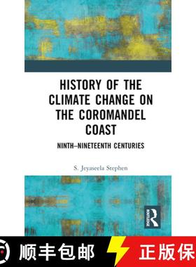 【3-4周达】History of the Climate Change on the Coromandel Coast: Ninth-Nineteenth Centuries [9781032520711]