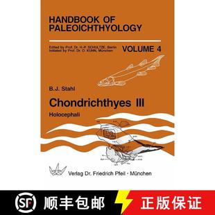 Paleoichthyology Volume 9783931516635 Handbook III Chondrichthyes 预订