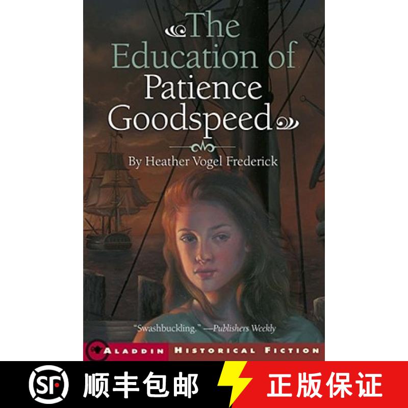 【3-4周达】The Education of Patience Goodspeed [9781416913948]