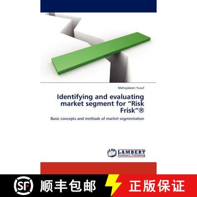 预订 Identifying and Evaluating Market Segment for Risk Frisk(r) [9783845413457]