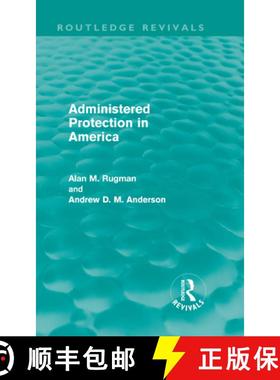 【3-4周达】Administered Protection in America (Routledge Revivals) [9780415699884]