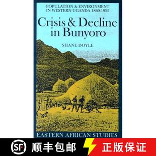 Bunyoro Crisis 1860 9780821416341 Uganda Decline 4周达 Environment Population 1955 Western