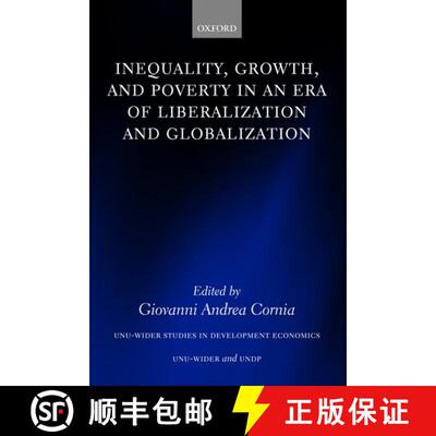 【3-4周达】精装 Inequality, Growth, and Poverty in an Era of Liberalization and Globalization [9780199271412]