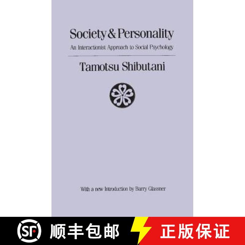 【3-4周达】Society and Personality : Interactionist Approach to Social Psychology [9780887386886]