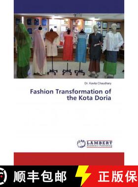 预订 Fashion Transformation of the Kota Doria [9786200080554]