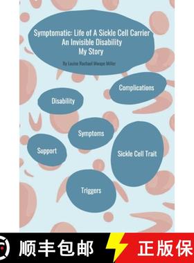 【3-4周达】Symptomatic: Life of A Sickle Cell Carrier: An Invisible Disability - My Story [9781914442070]