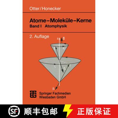 【3-4周达】Atome -- Moleküle -- Kerne: Band I Atomphysik (2., überarbeitete Auflage 1993) (2., übe... [9783519132196]