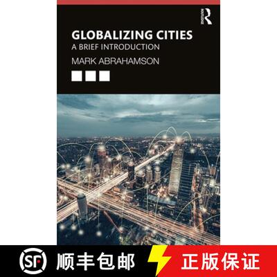 【3-4周达】Globalizing Cities: A Brief Introduction [9781138743953]