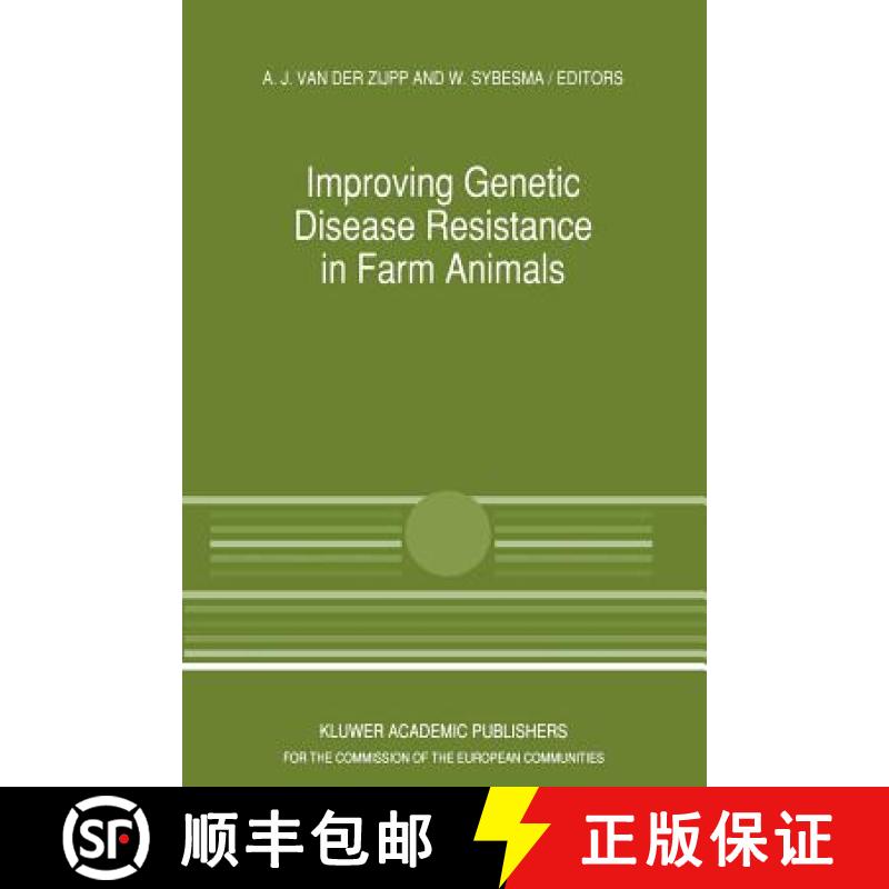【4周达】Improving Genetic Disease Resistance in Farm Animals: A Seminar in the Community Programme f... [9789401069670]