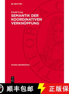 【3-4周达】Semantik Der Koordinativen Verknüpfung [9783112709726]