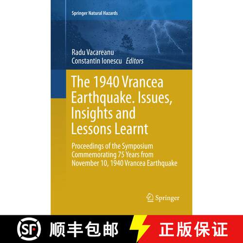 【3-4周达】The 1940 Vrancea Earthquake. Issues, Insights and Lessons Learnt: Proceedings of the Sympo... [9783319806686]