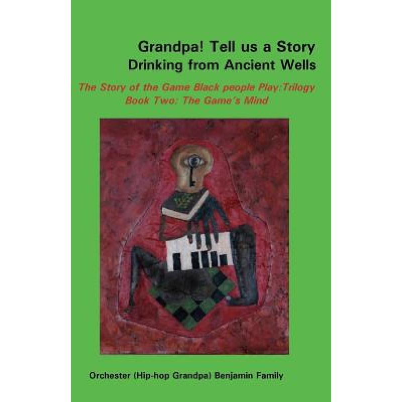 预订 grandpa! tell us a story drinking fr. [9780977342181]