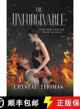 【3-4周达】The Unforgivable: If the Walls Could Talk, Would You Listen? [9798885367318]