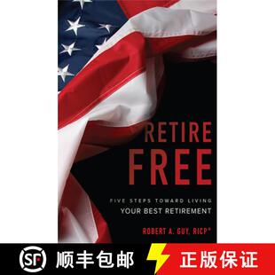 Toward Five Living Retirement Retire Best 4周达 9781599324241 Free Your Steps